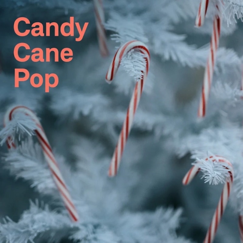 Playlist image for candy cane pop