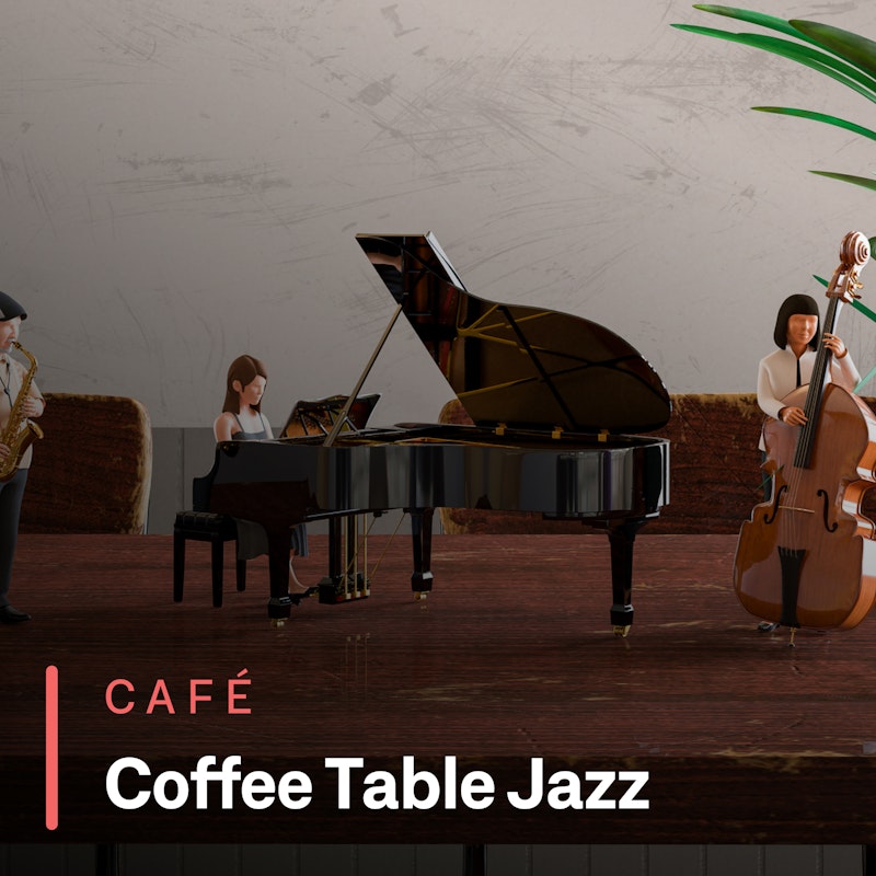 Coffee Table Jazz Playlist